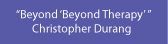 Beyond"BeyondTherapy"byChrisDurang
