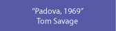 Padova,1969,byTomSavage